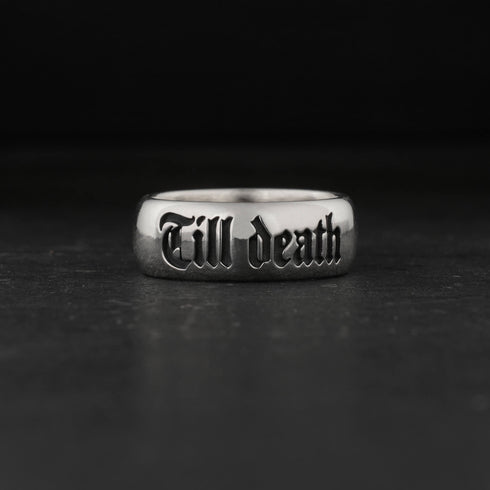 Till death Inscription Ring