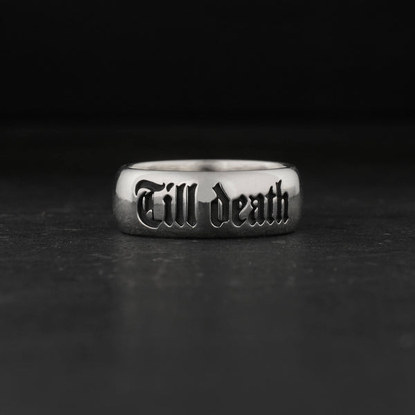 Till death Inscription Ring