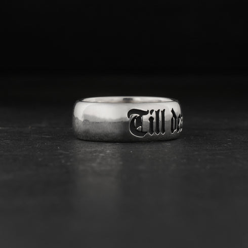 Till death Inscription Ring