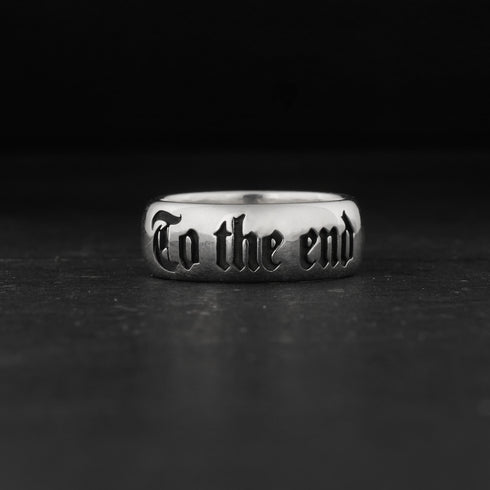 To the end Inscription Ring